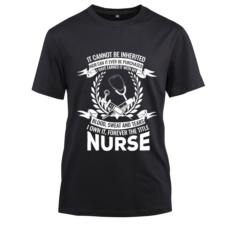 Blood sweat and tears I own it forever the title nurse Cotton Black Short Sleeve T-Shirt