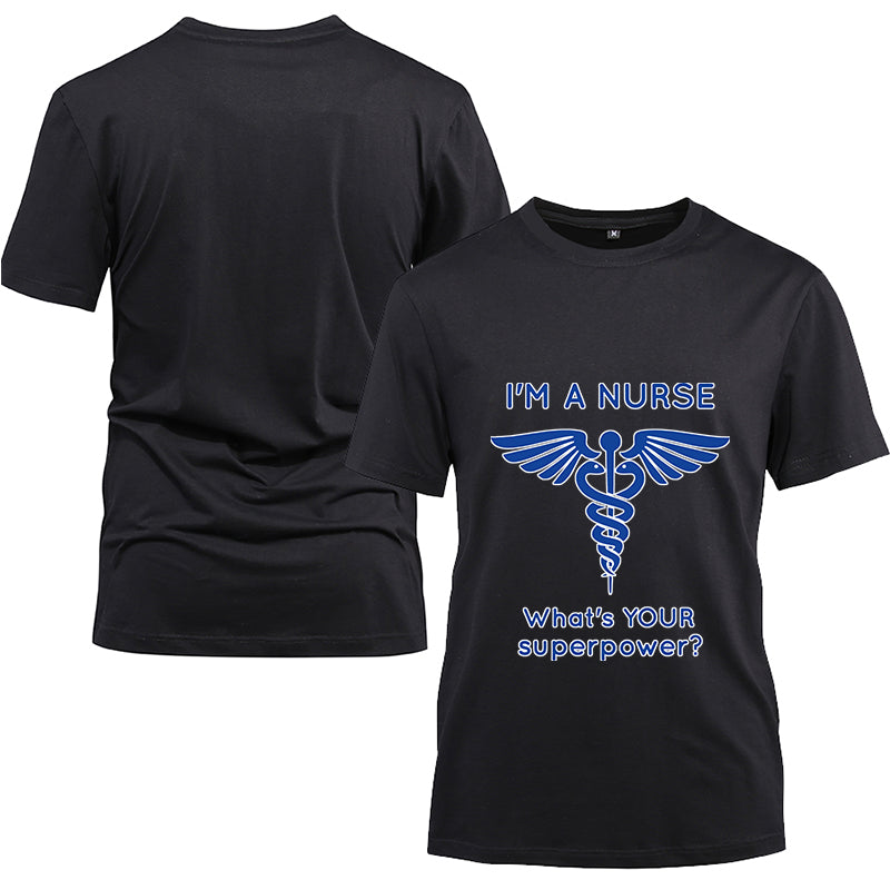 I'm a nurse what's your superpower Cotton Black Short Sleeve T-Shirt