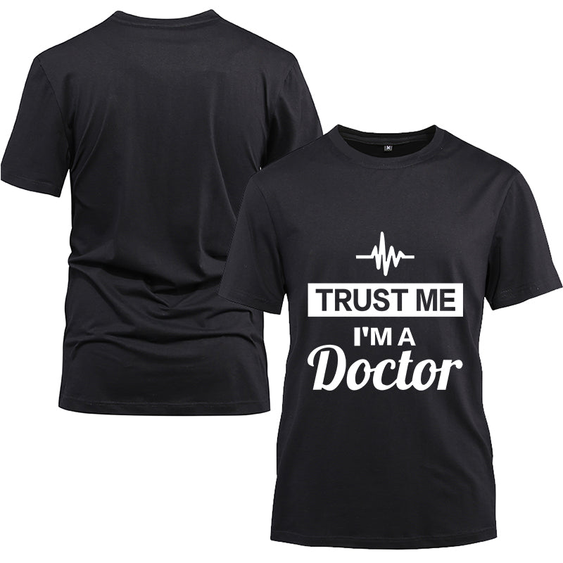 Trust me I'm a doctor Cotton Black Short Sleeve T-Shirt