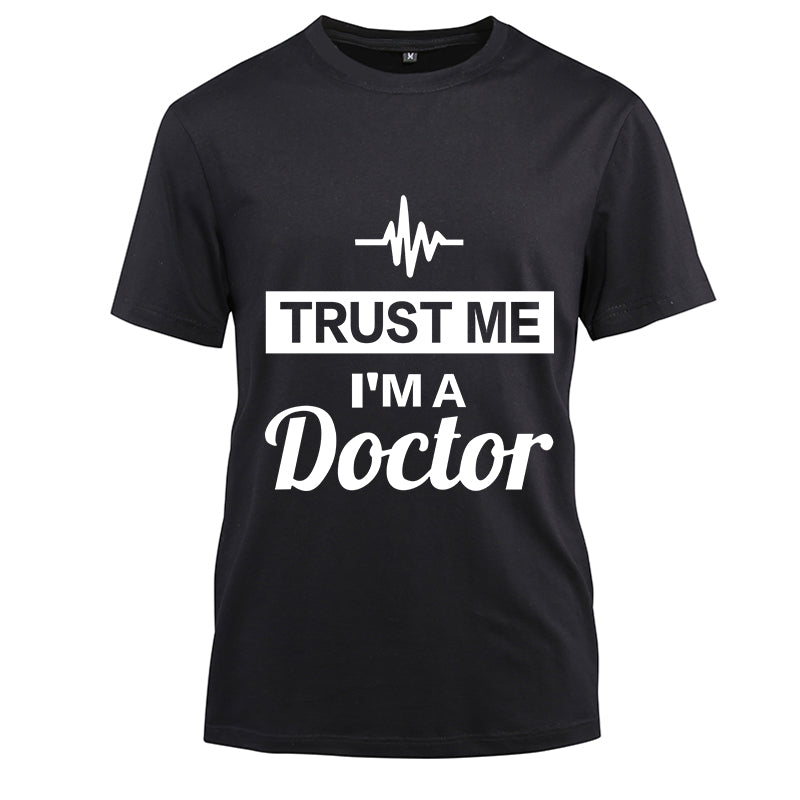 Trust me I'm a doctor Cotton Black Short Sleeve T-Shirt