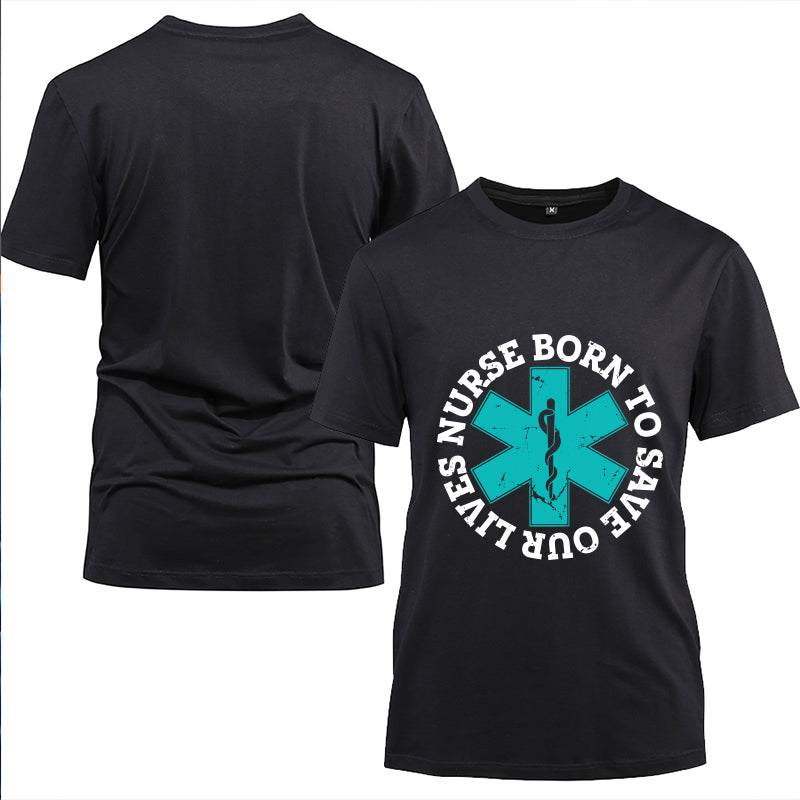 Nurse Born To Save Our Lives Cotton Black Short Sleeve T-Shirt