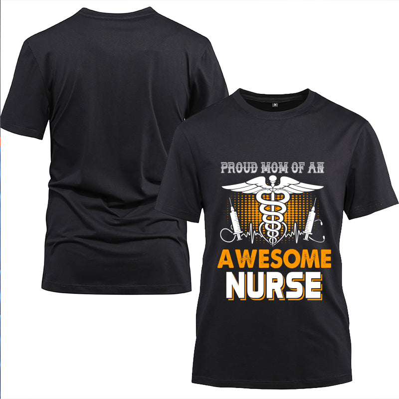 Proud Mom Of An Awesome Nurse Cotton Black Short Sleeve T-Shirt