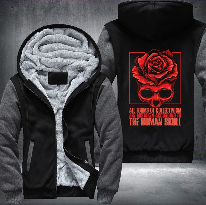 All forms of collectivism are mistaken according to the human skull Fleece Hoodies Jacket