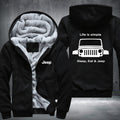 Life is simple sleep eat and Jeep Fleece Hoodies Jacket