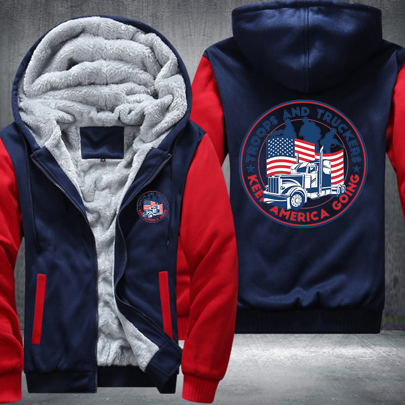 Troops and truckers keep america going Fleece Hoodies Jacket