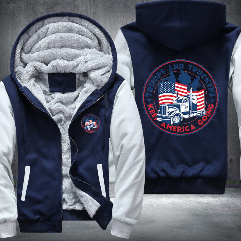 Troops and truckers keep america going Fleece Hoodies Jacket