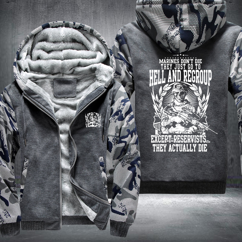 Marine don't die they just go to hell and regroup Fleece Hoodies Jacket