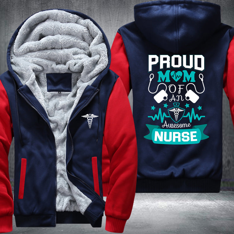 Proud Mom Of An Awesome Nurse Fleece Hoodies Jacket