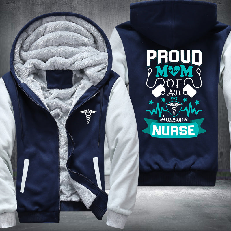 Proud Mom Of An Awesome Nurse Fleece Hoodies Jacket