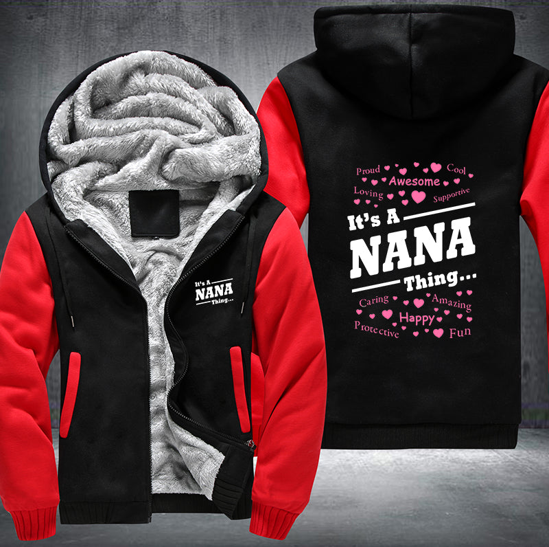 It's a Nana Thing Fleece Hoodies Jacket
