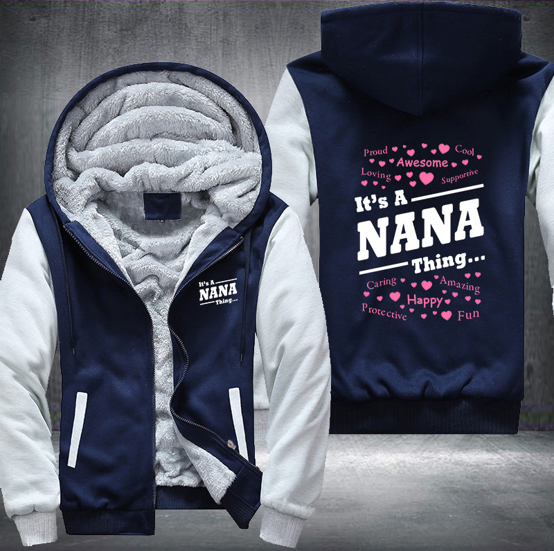 It's a Nana Thing Fleece Hoodies Jacket