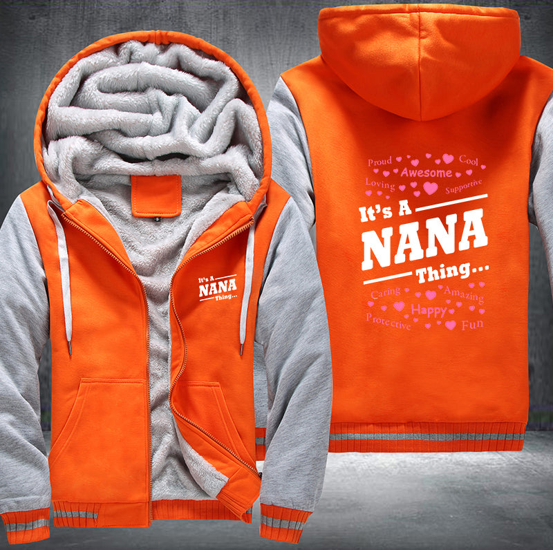 It's a Nana Thing Fleece Hoodies Jacket