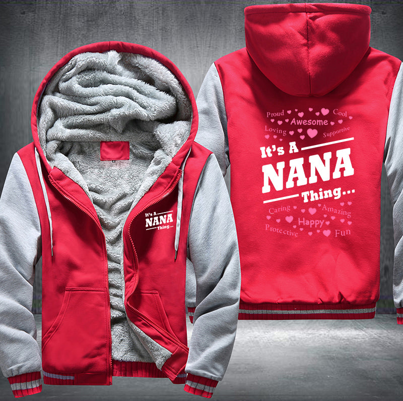 It's a Nana Thing Fleece Hoodies Jacket
