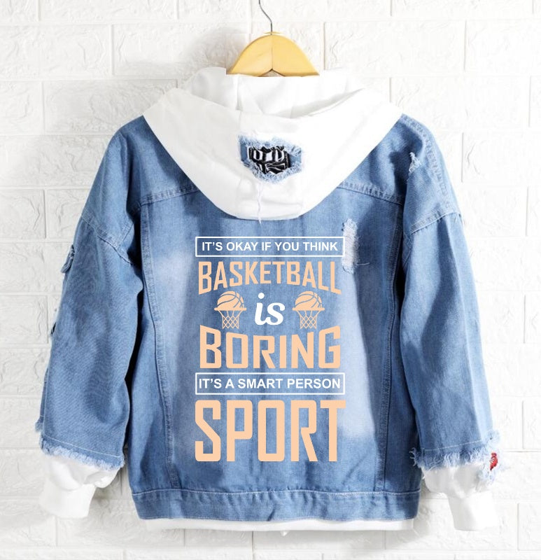 It's okay if you think baseball is boring Jeans Denim Hoodie Jacket