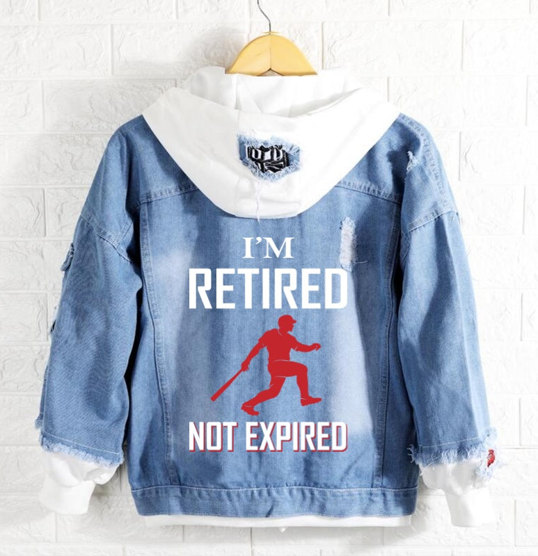 Baseball I'm retired not expired Jeans Denim Hoodie Jacket