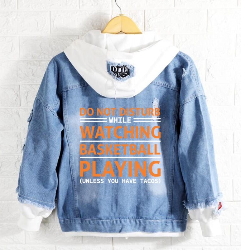 Do not disrupt while watching basketball Jeans Denim Hoodie Jacket