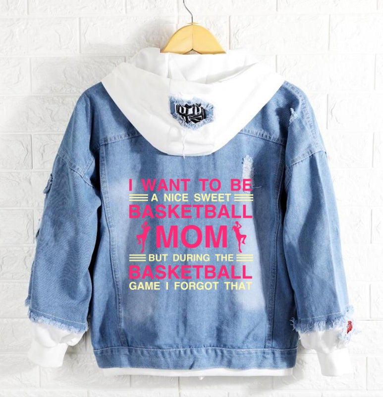 I want to be a basketball mom Jeans Denim Hoodie Jacket