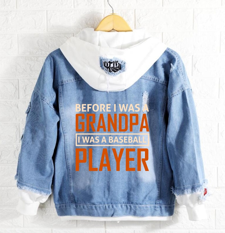 Before I was grandpa I was a baseball player Jeans Denim Hoodie Jacket