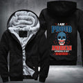 I AM PROUD AMERICAN APPROVAL IS NOT REQUIRED Fleece Hoodies Jacket