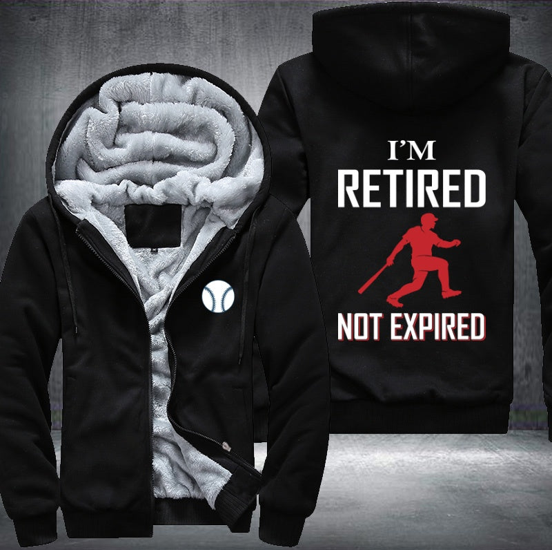 I'm retire not expired baseball Fleece Hoodies Jacket