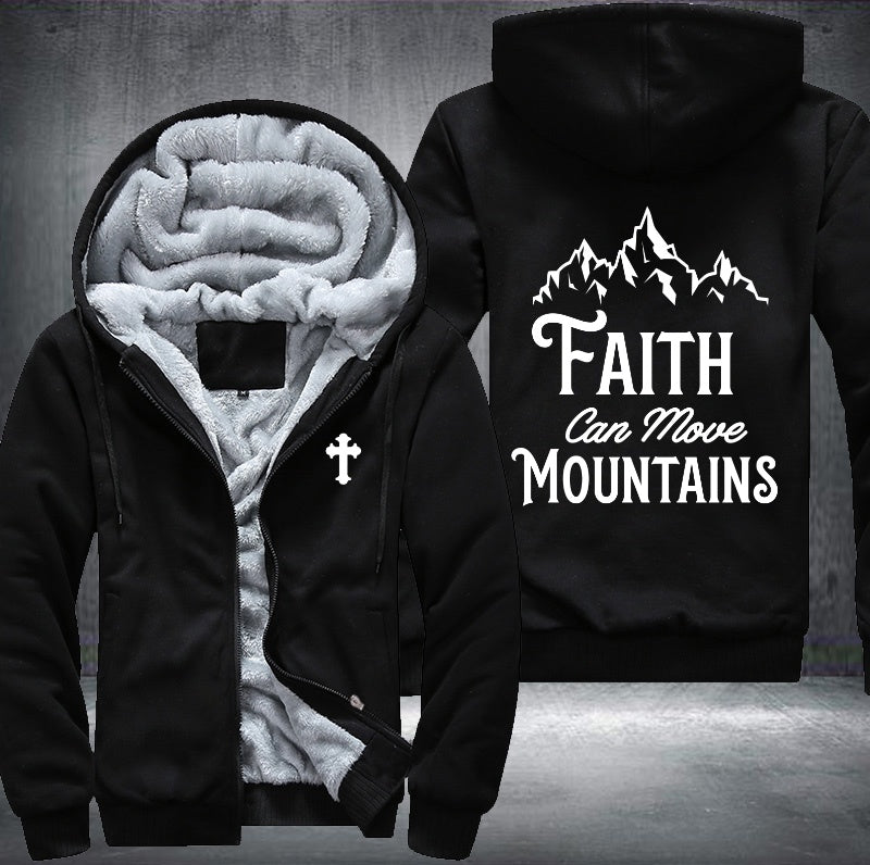 Faith can move mountains Fleece Hoodies Jacket