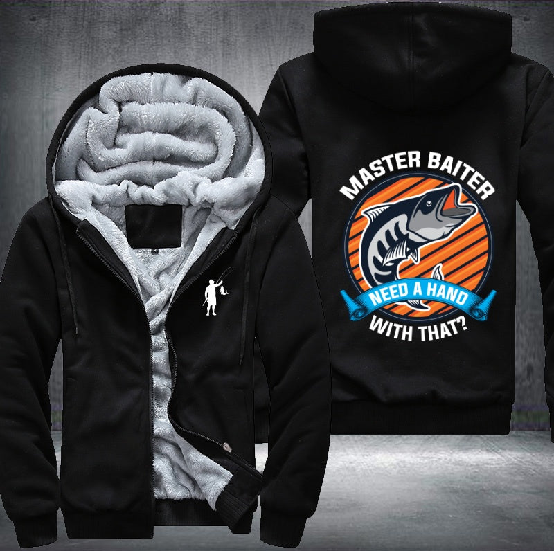 Master baiter need a hand with that? Fleece Hoodies Jacket