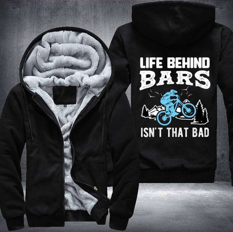 LIFE BEHIND BARS ISN'T THAT BAD Fleece Hoodies Jacket