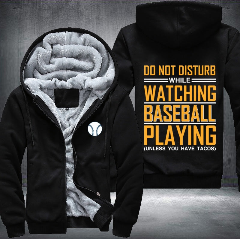 Do not disturb while watching baseball playing Fleece Hoodies Jacket
