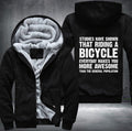 STUDIES HAVE SHOWN THAT RIDING A BICYCLE Fleece Hoodies Jacket