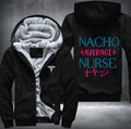 Nacho average nurse Fleece Hoodies Jacket