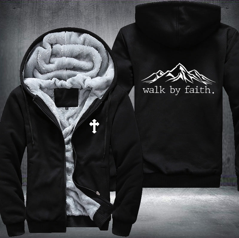 Walk by faith Fleece Hoodies Jacket