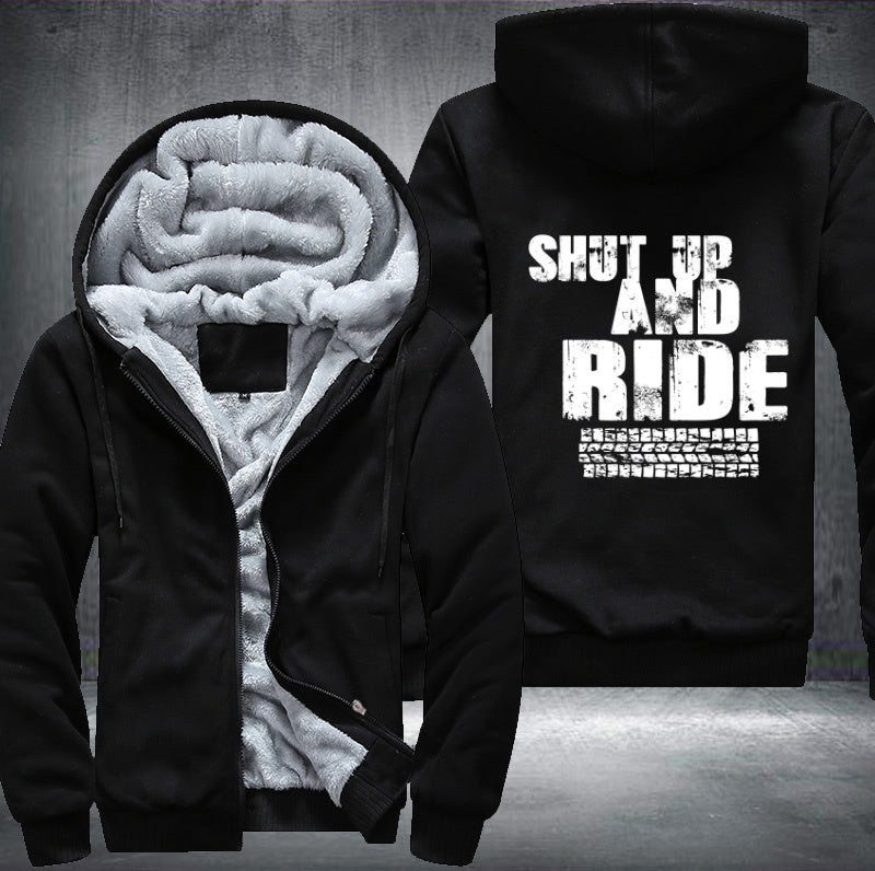 SHUT UP AND RIDE Fleece Hoodies Jacket