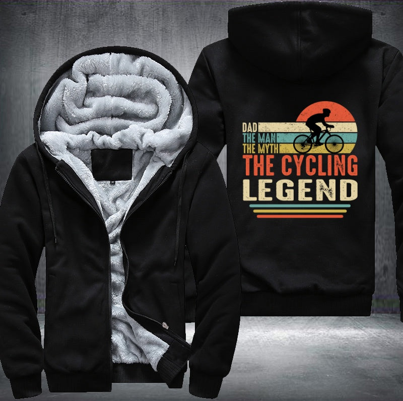 DAD THE MAN THE MYTH THE CYCLING LEGEND Fleece Hoodies Jacket