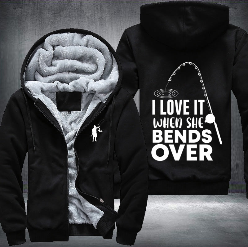 I love it when she bends over Fleece Hoodies Jacket