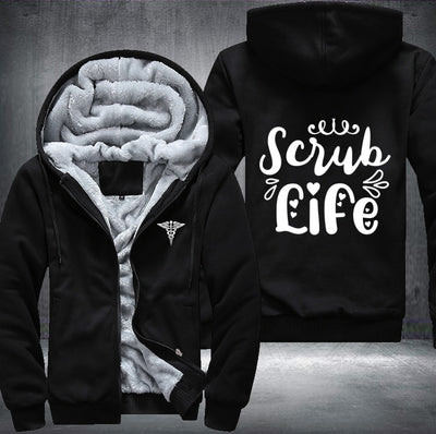 Scrub life nurse Fleece Hoodies Jacket