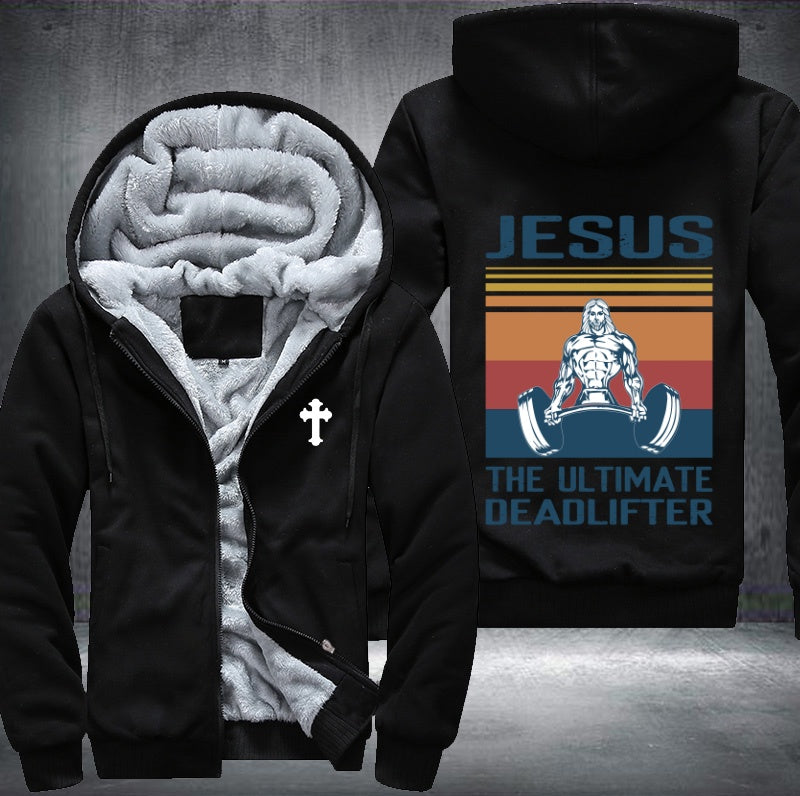 Jesus the ultimate deadlifter Fleece Hoodies Jacket