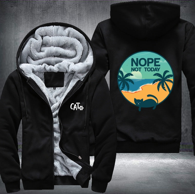 CAT NOPE NOT TODAY Fleece Hoodies Jacket