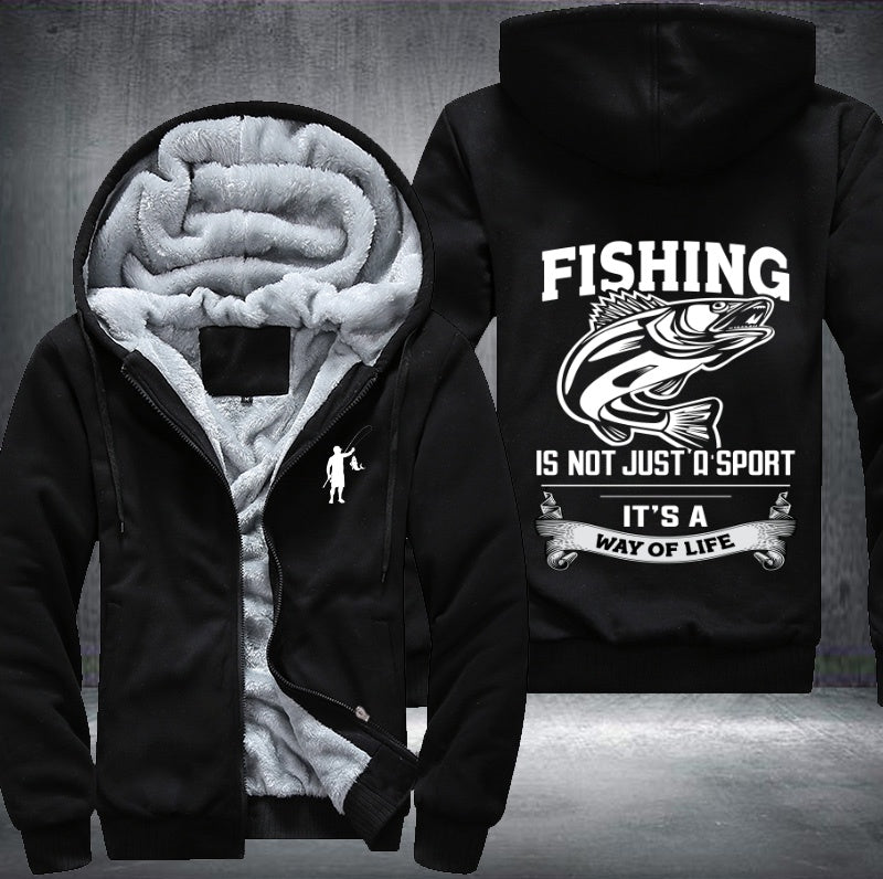 Fishing is not just a sport it's a way of life Fleece Hoodies Jacket