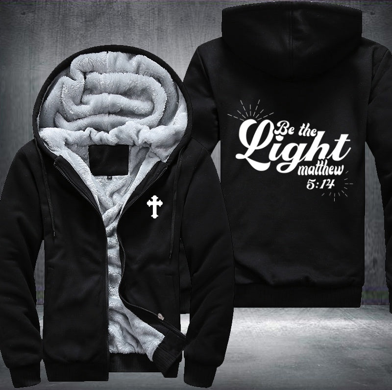 Be the light matthew 5:14 Fleece Hoodies Jacket