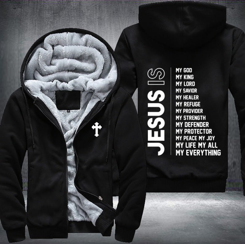 Jesus is my everything Fleece Hoodies Jacket