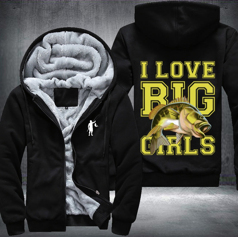 Fishing I love big girls Fleece Hoodies Jacket