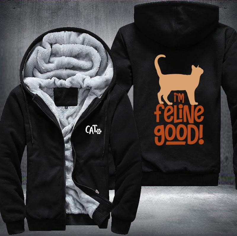 CAT I'm feline good Fleece Hoodies Jacket