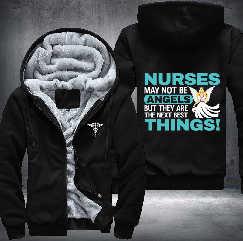 Nurses may not be angels but they are the next best things Fleece Hoodies Jacket