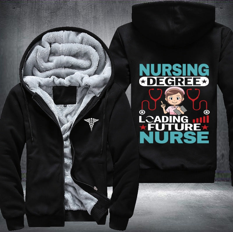 Nursing degree loading future nurse Fleece Hoodies Jacket