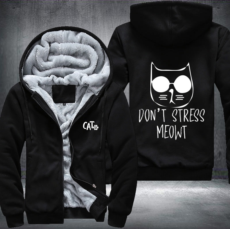 DON'T STRESS MEOWT Fleece Hoodies Jacket
