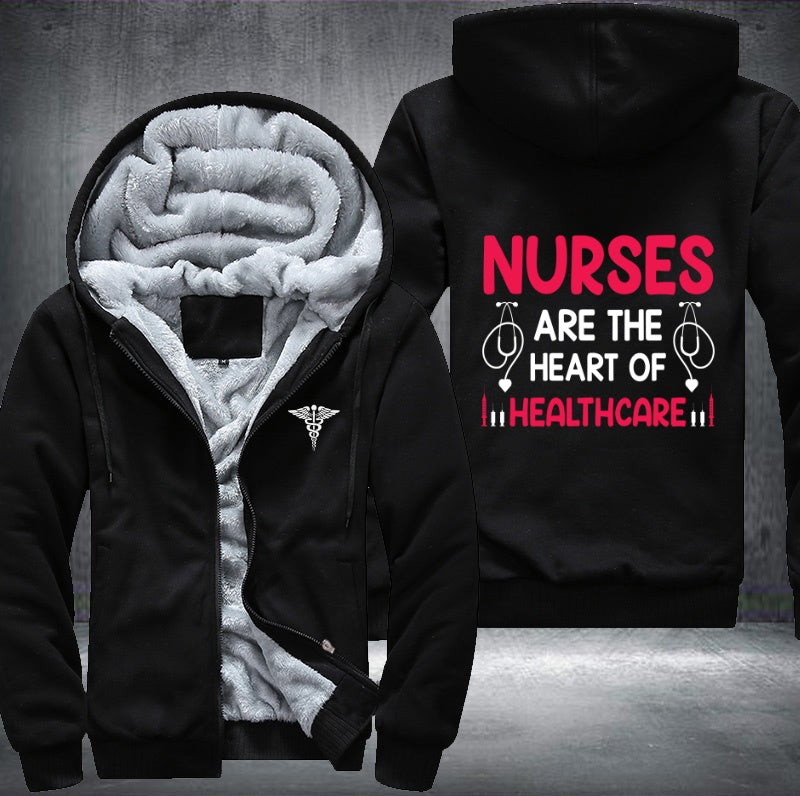 Nurses are the heart of healthcare Fleece Hoodies Jacket
