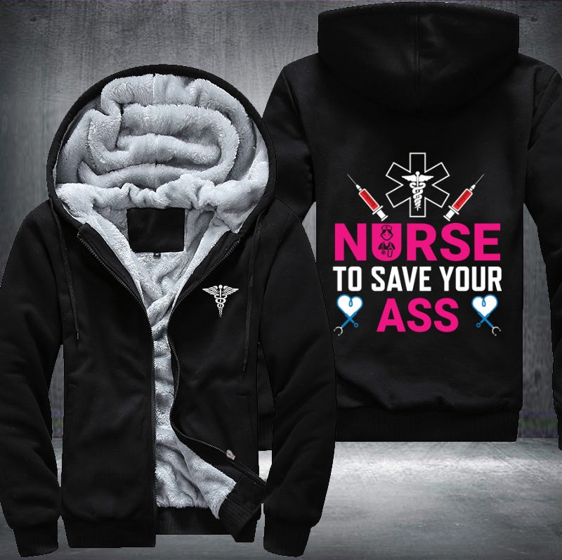 Nurse to save your ass Fleece Hoodies Jacket