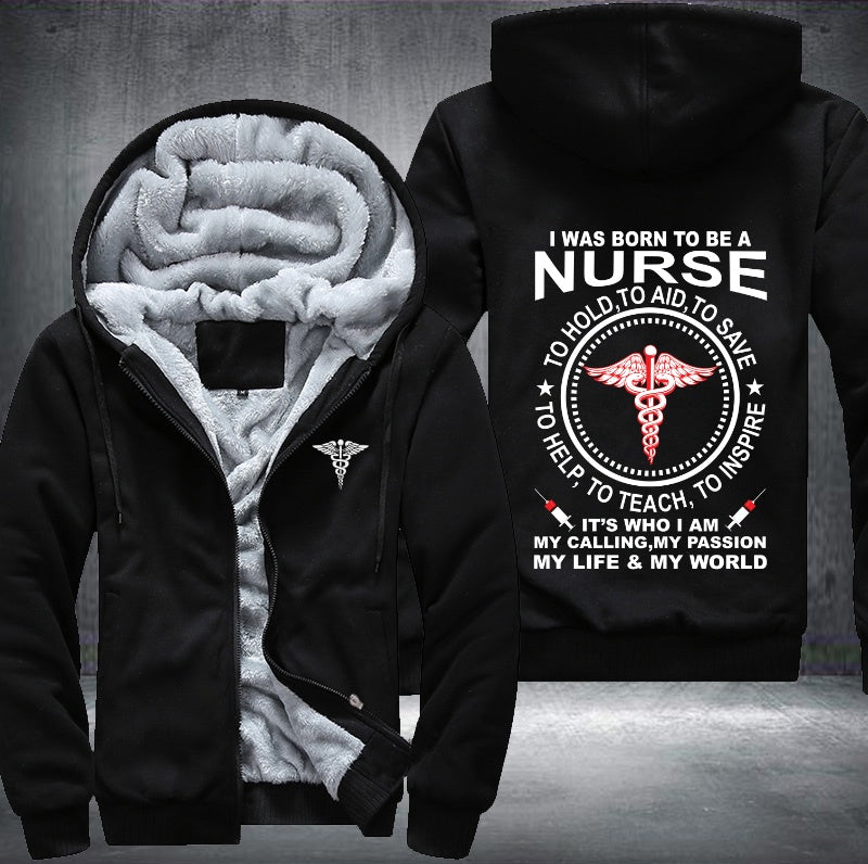 I was born to be a nurse Fleece Hoodies Jacket