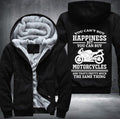 You can't buy happiness but you can buy motorcycles Fleece Hoodies Jacket