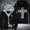 I can do all things through christ who streng thens me Fleece Hoodies Jacket